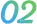 02
