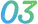 03