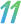 11